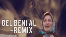 Koca İstiyorum Gel Beni Al - Remix