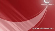 Saadet Vakti Geldi