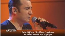 Ferhat Göçer - Sarıl Bana (Canlı Performans)
