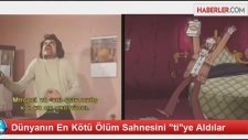 Dünyanın En Kötü Ölüm Sahnesini