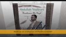 Abdullah Yeşilyurt - Resûlümün Adı Güzel