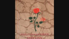 Abdurrahman BİRBİR Sabah Ezanı (Saba Makamı)