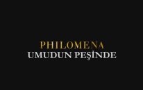 Umudun Peşinde / Philomena - Türkçe altyazılı fragman