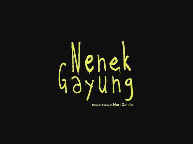 Nenek Gayung (2012) filmi - Sinemalar.com