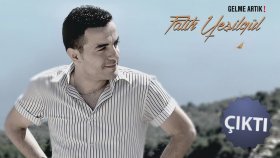 Fatih Yesilgul - Gelme Artık Fatih Yesilgul - Gelme Artık