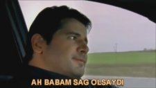 Ankarali Namik -Ah Babam Sag Olsaydi