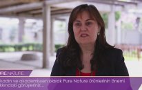 Prof.Dr. Ziynet Öndoğan Pure Nature Ürünlerinin Bilimsel Geliştirme Sürecini Anlatıyor
