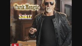 Tarık Mengüç - Sakız Tarık Mengüç - Sakız