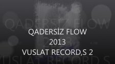 Qadersiz Flow Qadersiz Flow Fanpage