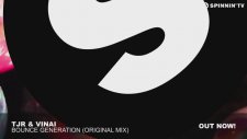 Tjr & Vınaı - Bounce Generation