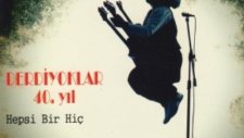 Derdiyoklar - Hepsi Bir Hiç (2014)