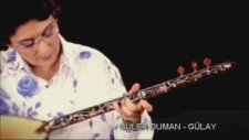 Güler Duman & Gülay - Bu Devran