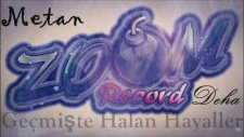 Metan & Deha Geçmişte Kalan Hayaller