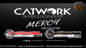 Catwork Remix Engineers - Mercy Radio Collection Catwork Remix Engineers - Mercy Radio Collection