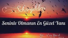 Dj Seheryildizi - Seninle Olmanın En Güzel Yanı