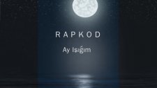 Rapkod - Ay Işığım