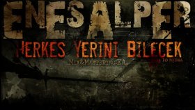 Enes Alper - Herkes Yerini Bilecek Enes Alper - Herkes Yerini Bilecek