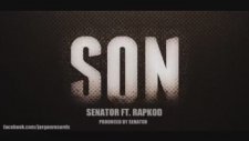 Senator Ft. Rapkod - Son