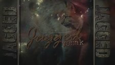 Jagged - Vaşak