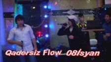 08isyan & Qadersiz Flow