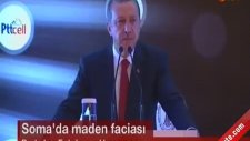 Başbakan Erdoğan'dan Soma Maden Kazası Açıklaması