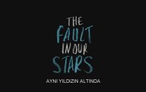 Aynı Yıldızın Altında - Fault In Our Stars - Türkçe Altyazılı Fragman