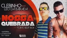 Mc Clebinho E Mc Leo Da Baixada - Nossa Quebrada Música Nova