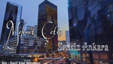 Mehmet Çetin - Sensiz Ankara
