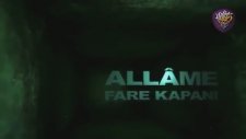 Allame - Fare Kapanı Sözleriyle)