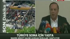 Soma Holding Yönetici Ve Sahibinden Maden Kazası Açıklamaları