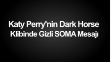 Katy Perry'nin Dark Horse Klibinde Gizli Soma Mesajı