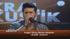 Kolpa - Gurur Benim Neyime ( Canlı Performans ) Yeni Albüm 2014