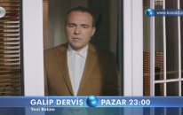 Galip Derviş 45. Bölüm Fragmanı