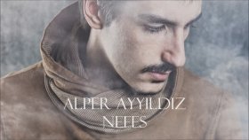 alper ayyıldız - Nefes alper ayyıldız - Nefes