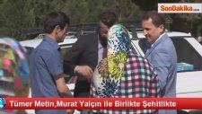 Tümer Metin,Murat Yalçın ile Birlikte Şehitlikte