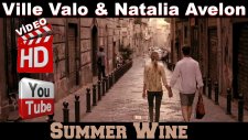 Ville Valo & Natalia Avelon - Summer Wine Video Hd