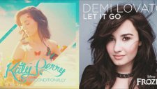 Katy Perry Vs Demi Lovato - Unconditionally Letting Go