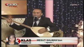 Mesut Salman - Ağladım Mesut Salman - Ağladım