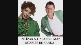 İntizar - Hasan Yılmaz - Duzelir Be Kanka İntizar - Hasan Yılmaz - Duzelir Be Kanka