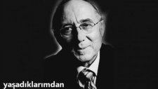 Yaşadıklarımdan Öğrendiğim Bir Şey Var