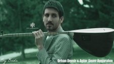 Orhan Demir & Ağlar Gezer Angaralım