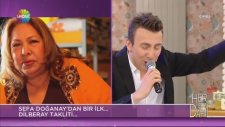 Sefa Doğanay - Tavukları Pişirmişem (Dilber Ay Taklidi)