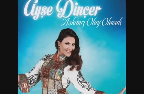 Ankaralı Ayşe Dinçer - Aşkımız Olay Olacak | İzlesene.com