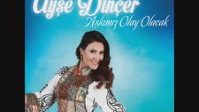Ankaralı Ayşe Dinçer - Sivastan Yar Seversem