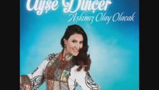 Ayşe Dinçer - Yare Gidin Turnalar