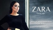 Zara - Bana Bir Masal Anlat Baba (Süper Baba)