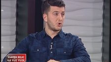 Slaven Bılıc İle Yüzyüze Part 1
