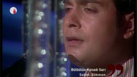Gökmen - Bülbülün Kanadı Sarı Gökmen - Bülbülün Kanadı Sarı