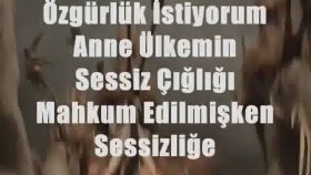 Özgürlük İstiyorum Anne