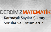 Karmaşık Sayılar Çıkmış Sorular ve Çözümleri 2